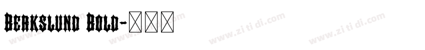Berkslund Bold字体转换